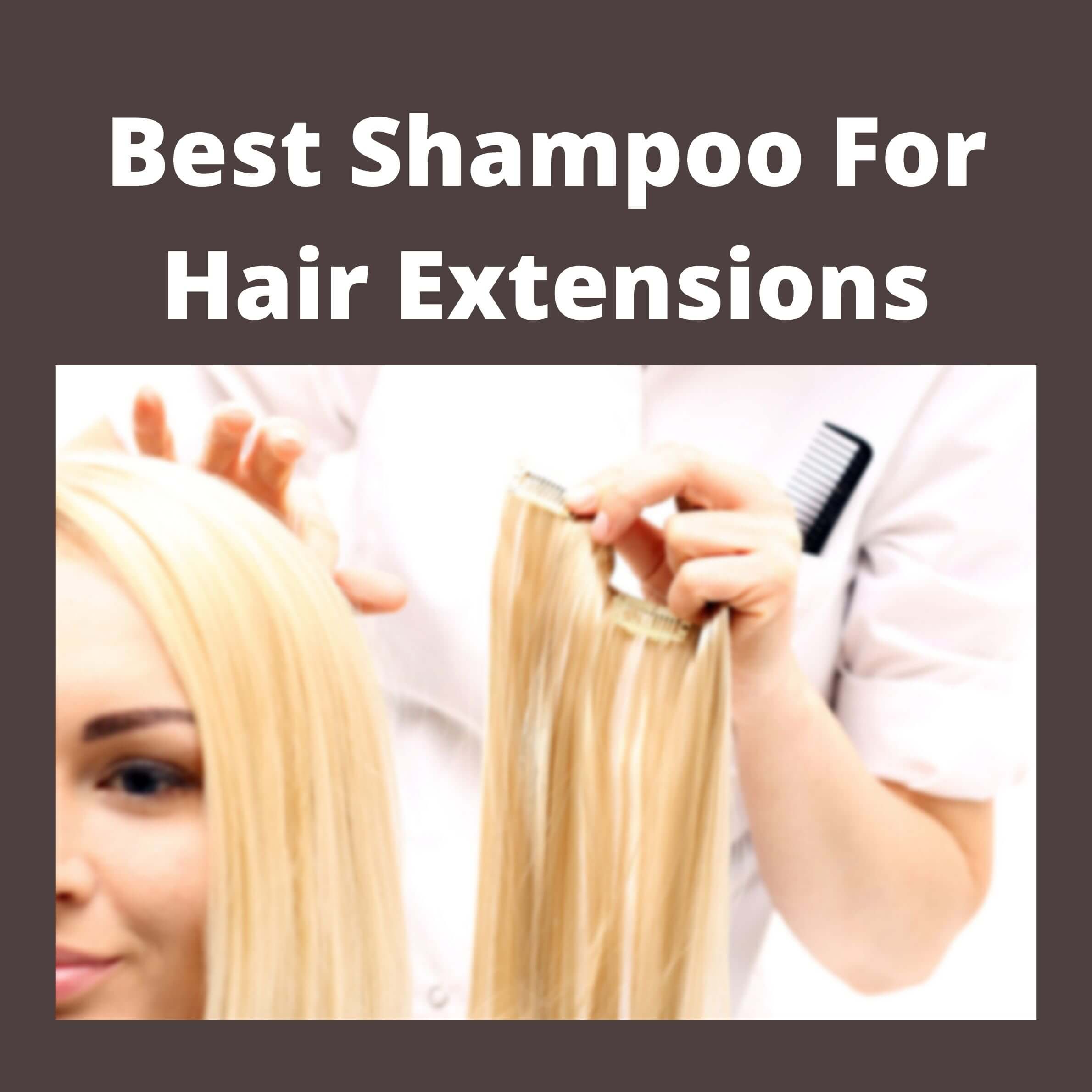 Best-Shampoo-For-Hair-Extensions