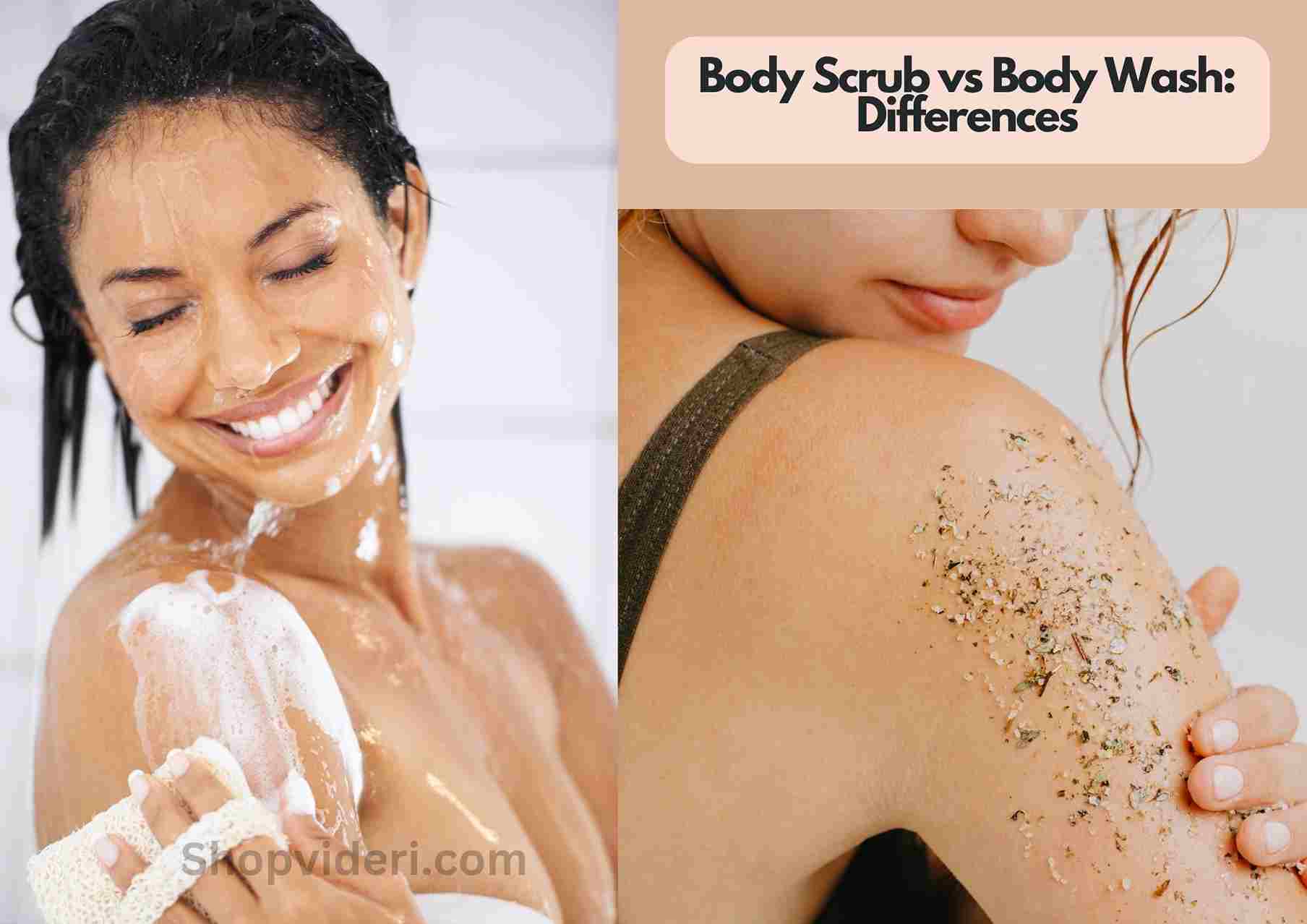 Body Scrub vs Body Wash What's the Difference||||||||||