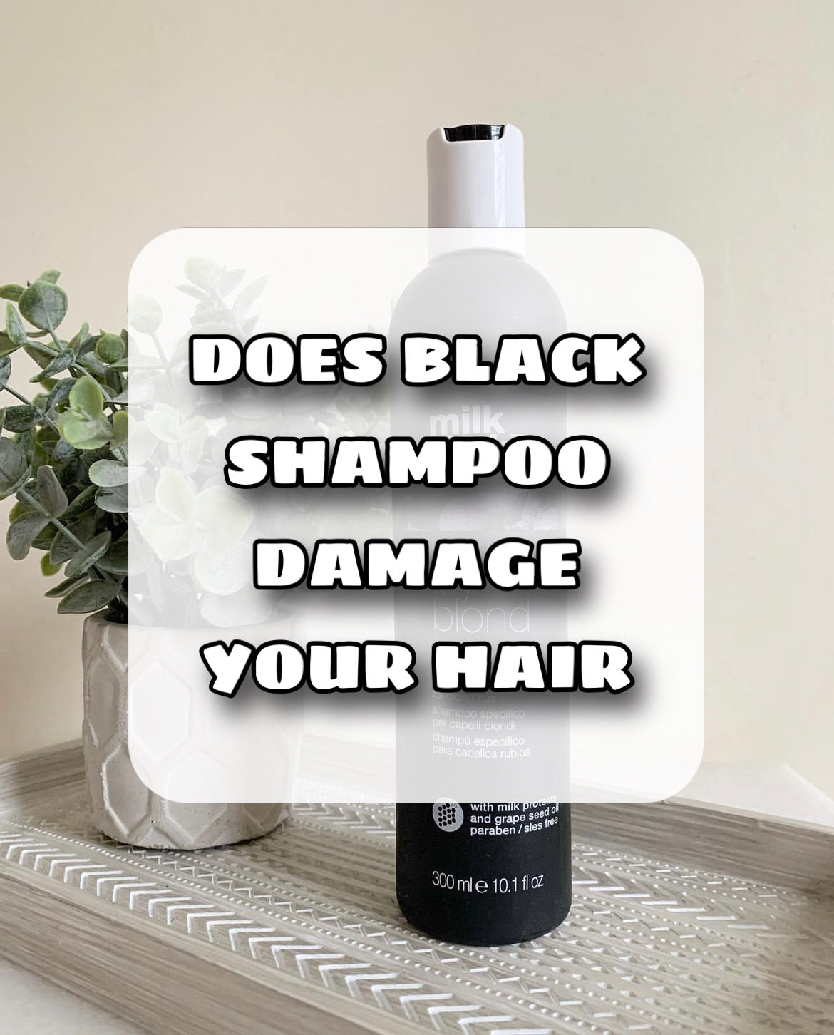 does-black-shampoo-damage-your-hair