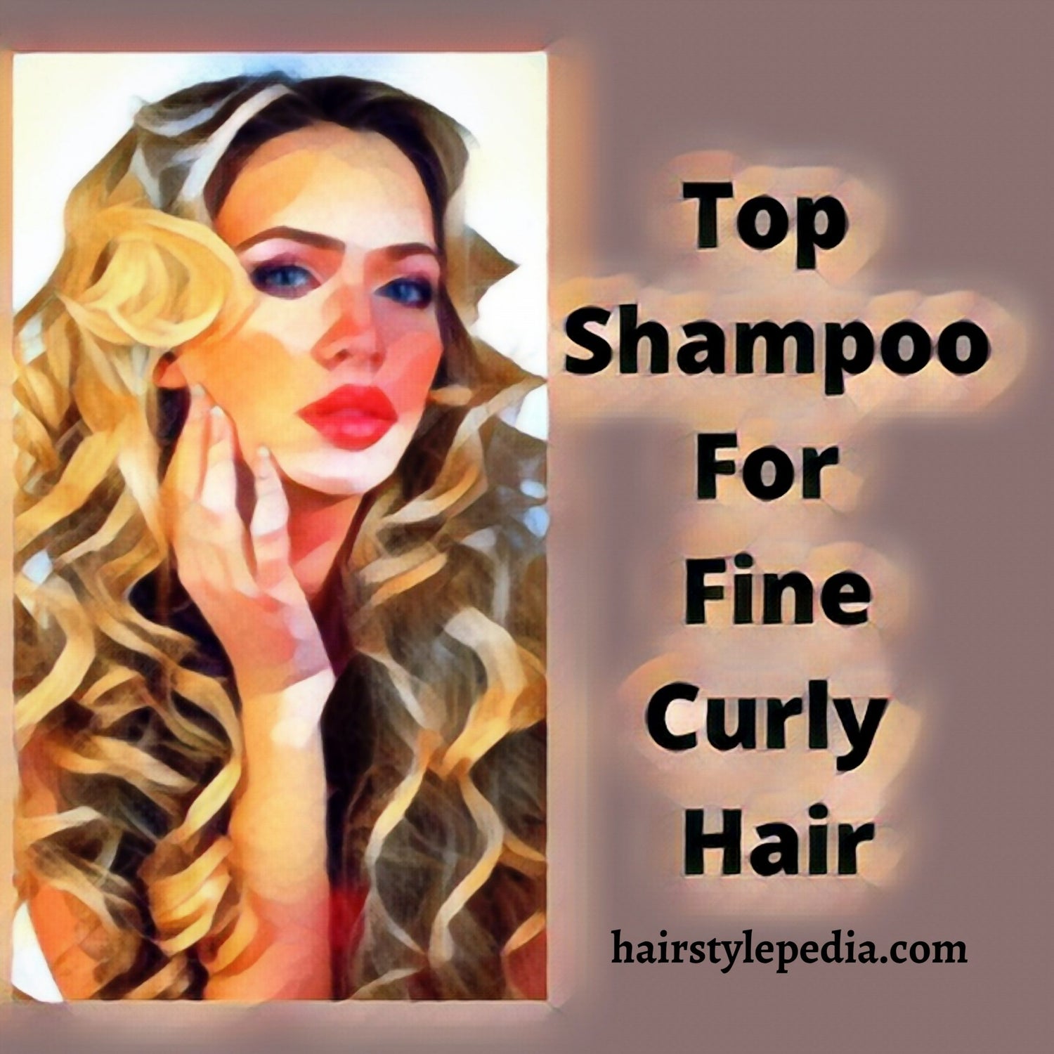 Top Shampoo For Fine Curly Hair